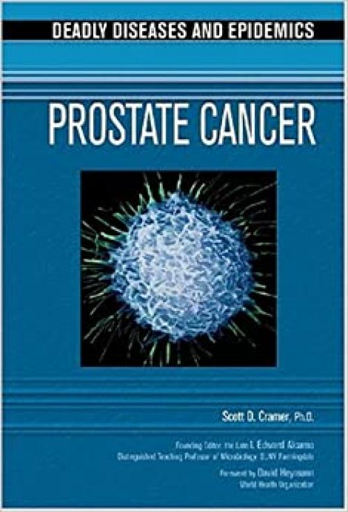  Prostate Cancer (Deadly Diseases & Epidemics (Hardcover)) 