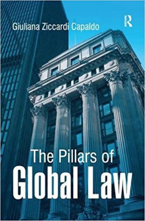  The Pillars of Global Law 