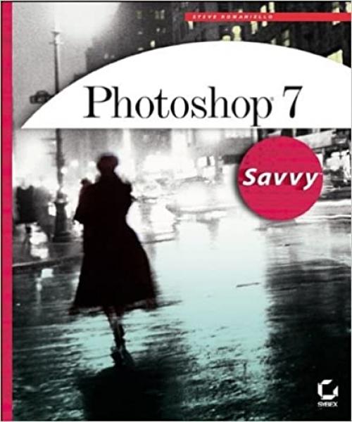  Photoshop 7 Savvy with CDROM 