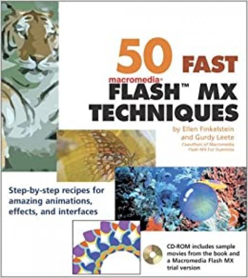  50 Fast Macromedia? Flash MX Techniques 