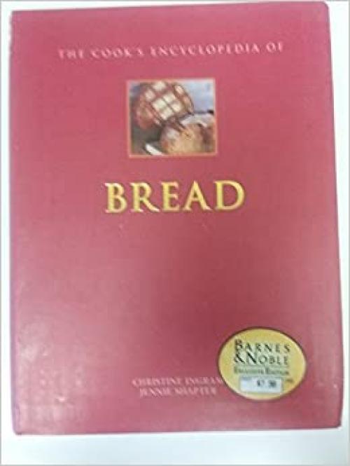  The Cook's Encyclopedia of Bread 