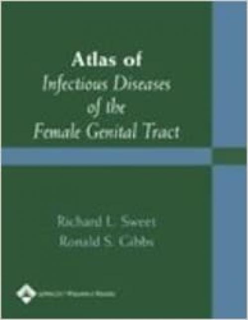  Atlas Of Infectious Diseases Of The Female Genital Tract 