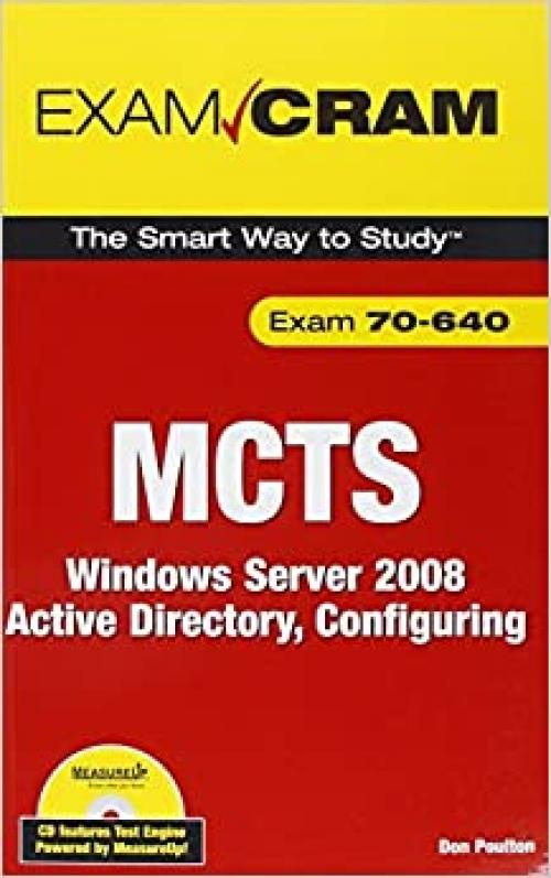  MCTS 70-640 Exam Cram: Windows Server 2008 Active Directory, Configuring 