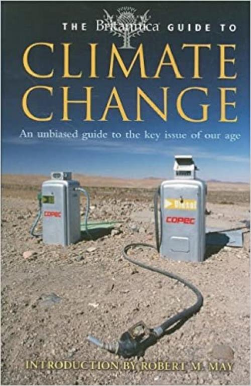  The Britannica Guide to Climate Change 