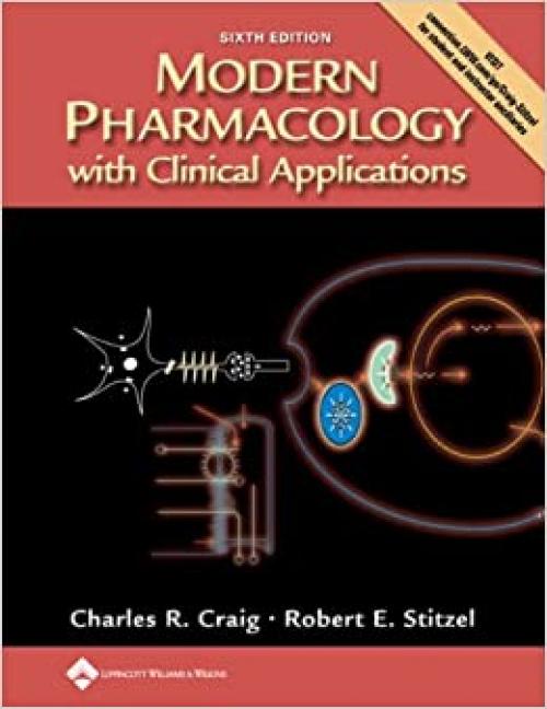  Modern Pharmacology With Clinical Applications, Sixth Edition 