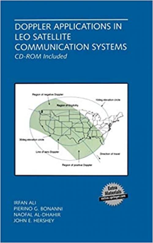  Doppler Applications in LEO Satellite Communication Systems (The Springer International Series in Engineering and Computer Science (656)) 