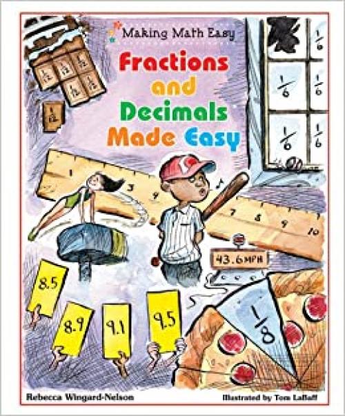  Fractions And Decimals Made Easy (Making Math Easy) 