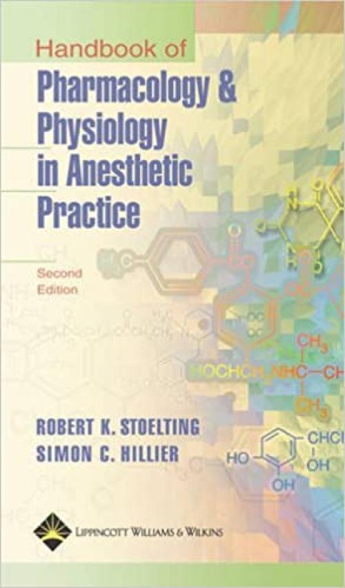  Handbook of Pharmacology & Physiology in Anesthetic Practice 