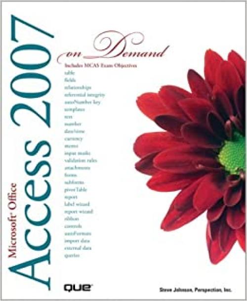  Microsoft Office Access 2007 on Demand 