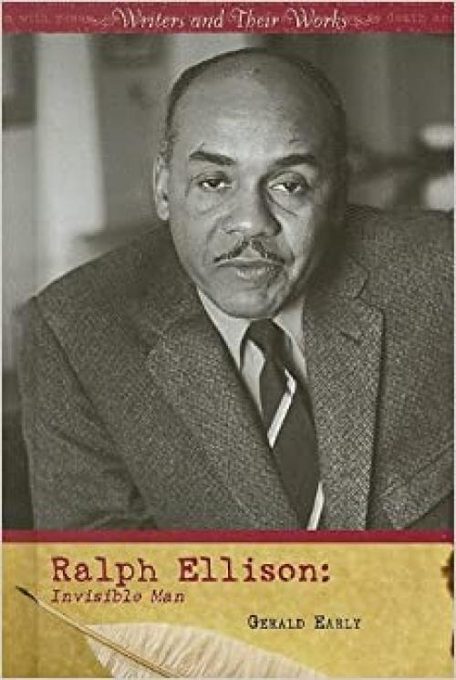  Ralph Ellison: Invisible Man (Writers and Their Work (Hardcover)) 