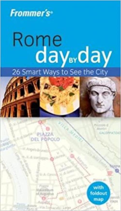  Frommer's Rome Day by Day (Frommer's Day by Day - Pocket) 