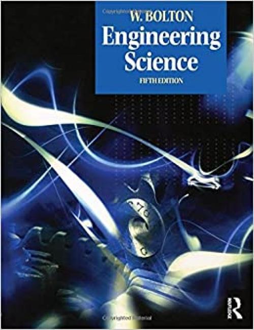  Engineering Science, Fifth Edition 