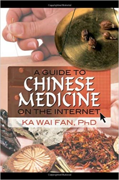  A Guide to Chinese Medicine on the Internet 