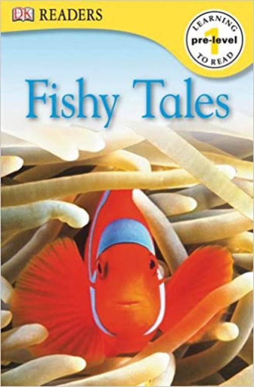  DK Readers L0: Fishy Tales 