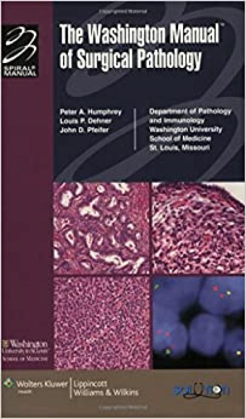  The Washington Manual of Surgical Pathology (Spiral Manual Series) 