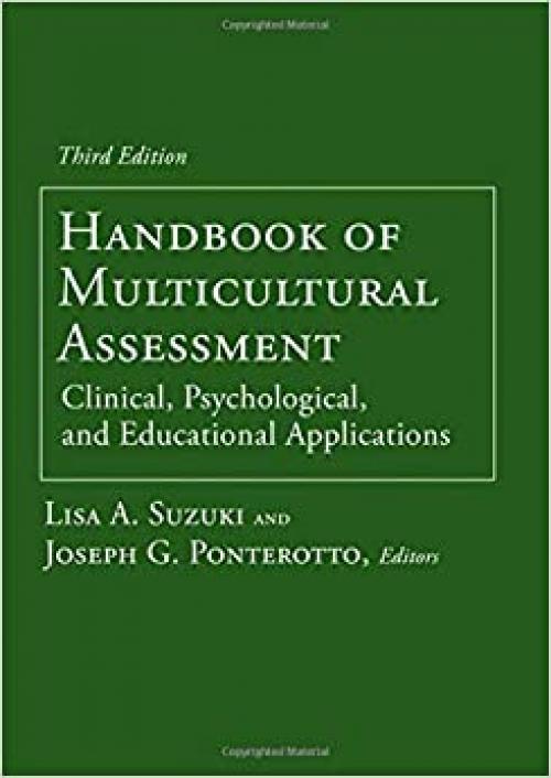  Handbook of Multicultural Assessment: Clinical, Psychological, and Educational Applications 