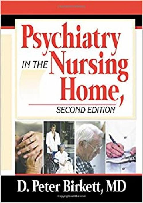  Psychiatry in the Nursing Home 