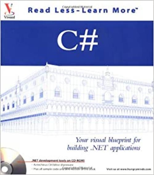  C#: Your visual blueprint for building .NET applications (Visual (Software)) 