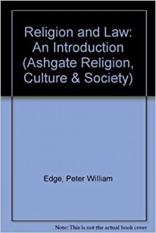  Religion And Law: An Introduction (Ashgate Religion, Culture & Society Series) 