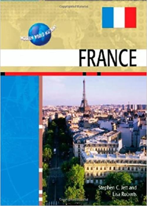  France (Modern World Nations (Hardcover)) 