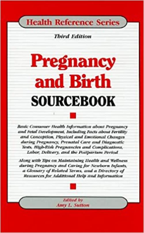  Pregnancy and Birth Sourcebook (Health Reference Series) 