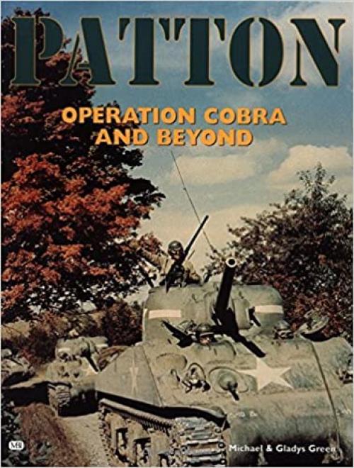  Patton: Operation Cobra and Beyond 