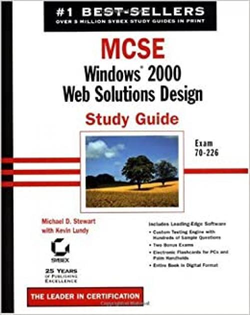  MCSE: Windows 2000 Web Solutions Design Study Guide 