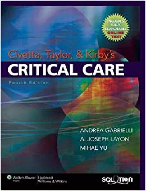  Civetta, Taylor & Kirby's Critical Care (Civetta Taylor and Kirbys Critical Care) 