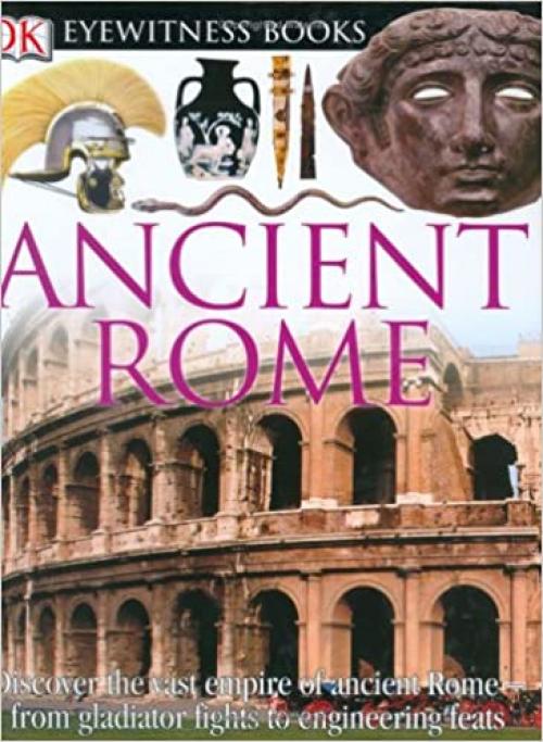  Ancient Rome (DK Eyewitness Books) 