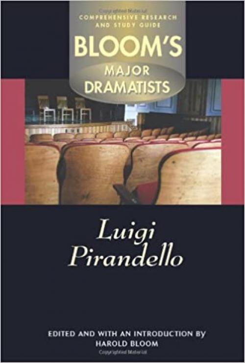  Luigi Pirandello (Bloom's Major Dramatists) 