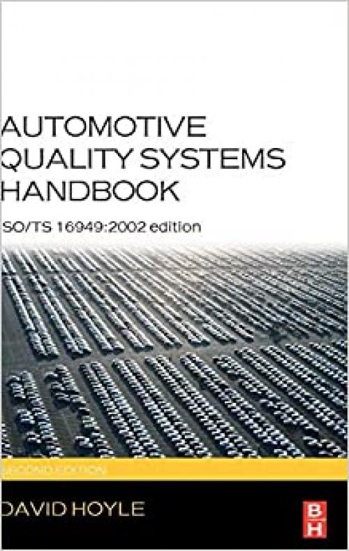  Automotive Quality Systems Handbook: ISO/TS 16949:2002 Edition 