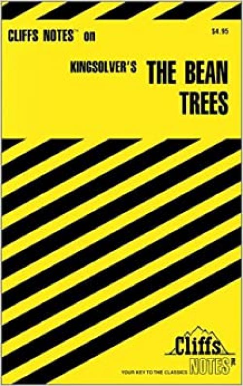  CliffsNotes on Kingslover's The Bean Trees (Cliffsnotes Literature Guides) 