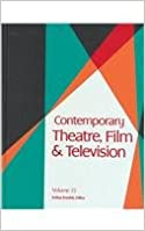  Contemporary Theatre, Film and Television 