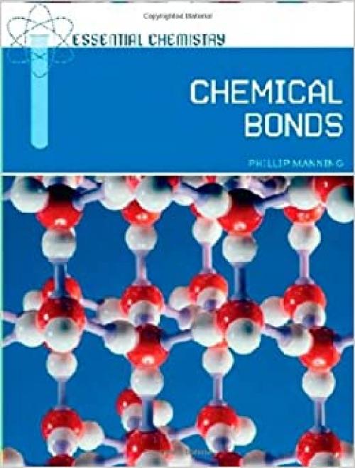  Chemical Bonds (Essential Chemistry) 