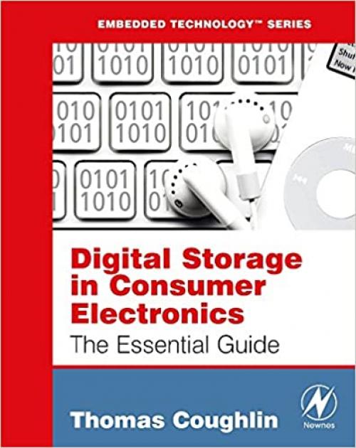  Digital Storage in Consumer Electronics: The Essential Guide (Embedded Technology) 