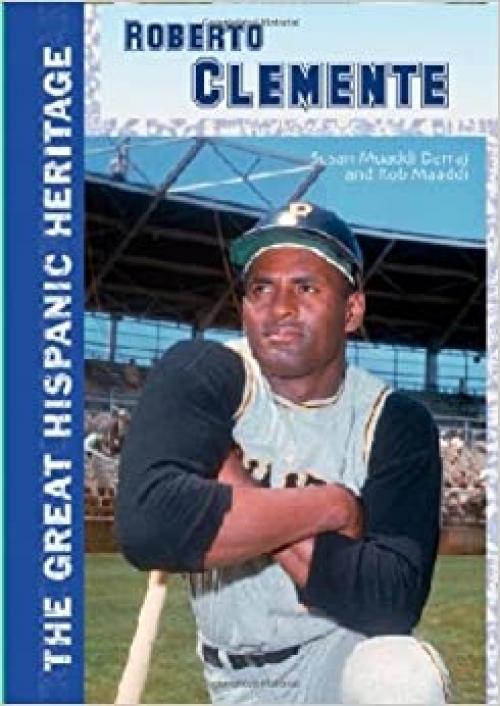  Roberto Clemente (The Great Hispanic Heritage) 