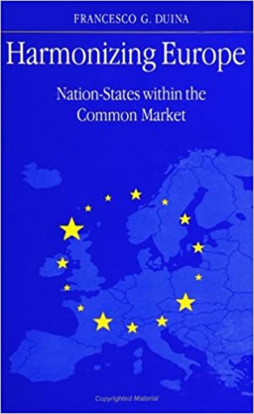  Harmonizing Europe: Nation-States Within the Common Market (Suny Series in Global Politics) 