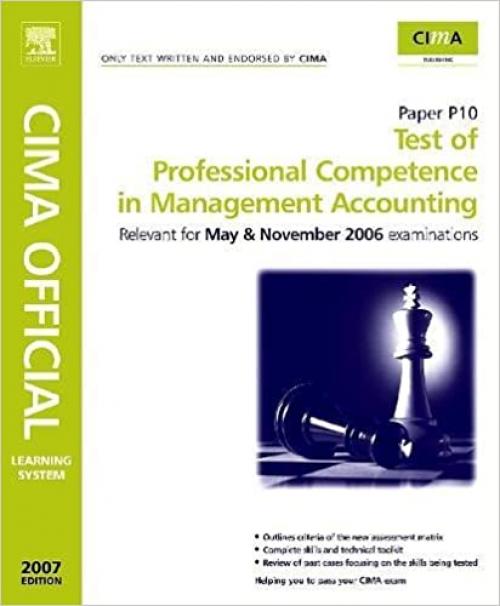  CIMA Learning System Test of Professional Competence in Management Accounting (CIMA Learning Systems Strategic Level 2007) 