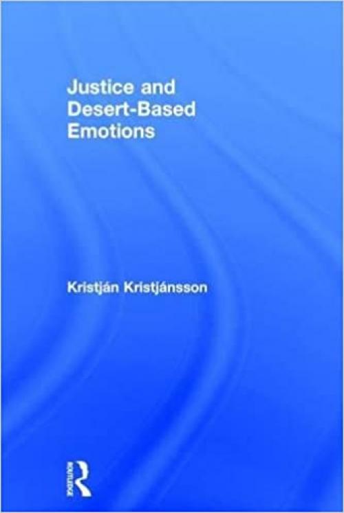  Justice and Desert-Based Emotions 