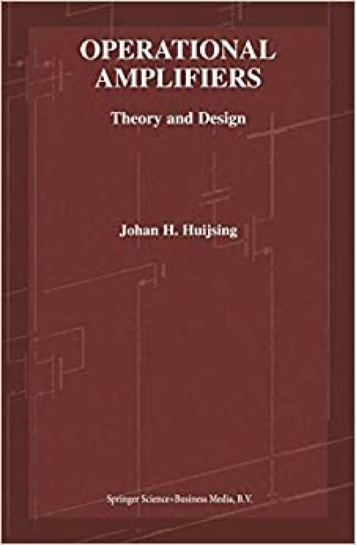  Operational Amplifiers: Theory and Design (The Springer International Series in Engineering and Computer Science) 