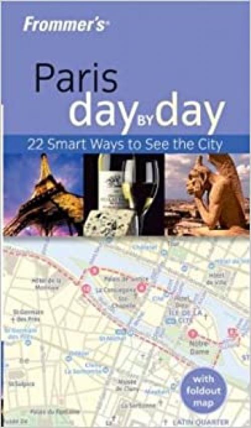  Frommer's Paris Day by Day (Frommer's Day by Day - Pocket) 