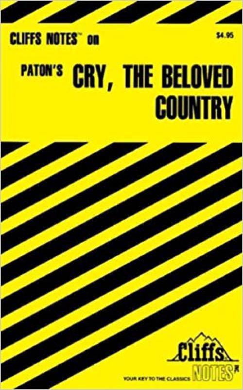  CliffsNotes on Paton's Cry, the Beloved Country (Cliffsnotes Literature Guides) 