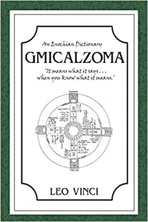  An Enochian Dictionary - GMICALZOMA 