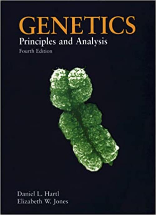  Genetics: Principles and Analysis 