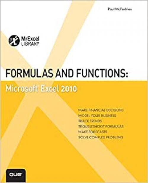  Formulas and Functions: Microsoft Excel 2010 (MrExcel Library) 