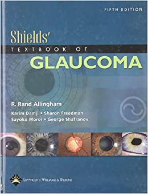  Shields' Textbook of Glaucoma (Allingham, Shields' Textbook of Glaucoma) 