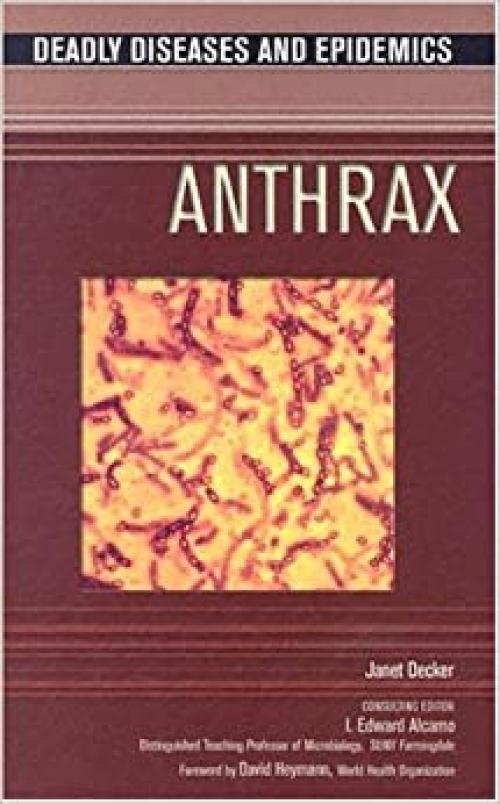  Anthrax (Deadly Diseases and Epidemics) 