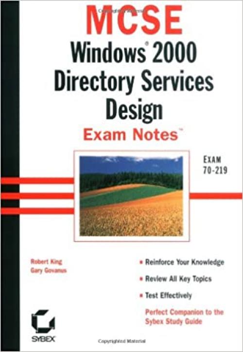  MCSE Windows 2000 Directory Services Design Exam Notes Exam 70-219 