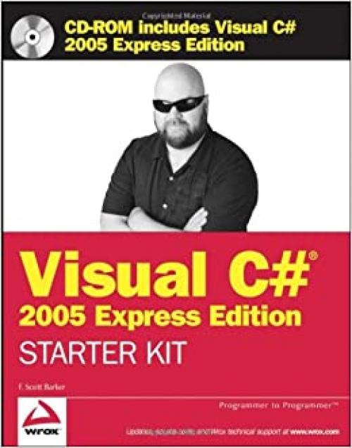  Wrox's Visual C# 2005 Express Edition Starter Kit (Programmer to Programmer) 