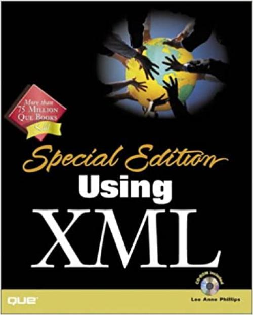  Using XML: Special Edition (with CD-ROM) 